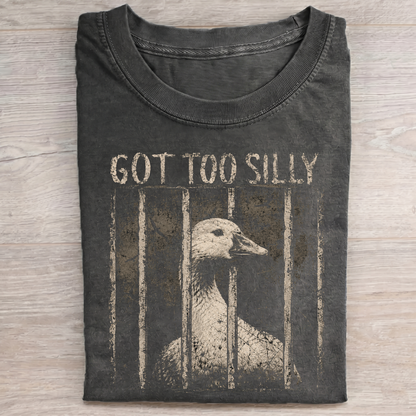 Got Too Silly V1 T-Shirt