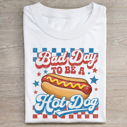 Bad day To Be Hot Dog T-Shirt